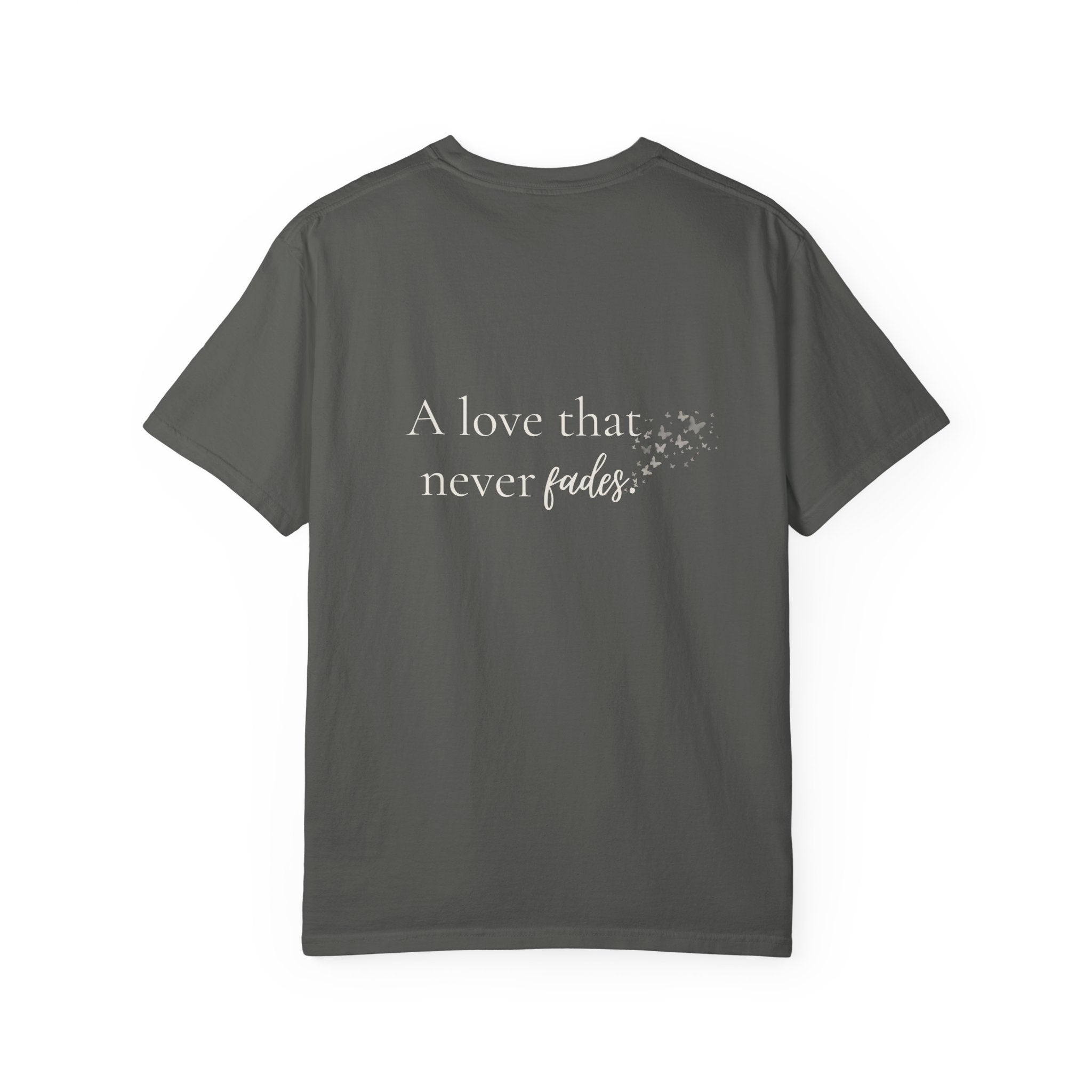 Still Loved Tee | Grief & Healing Shirt | Front and Back Design | Unisex Comfort Tee