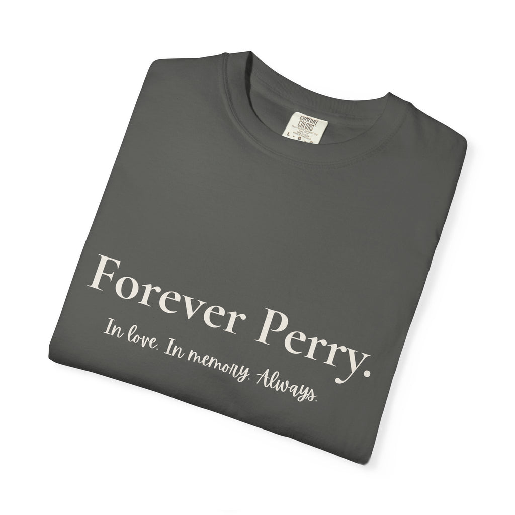 Forever Perry Tee | Memorial Tribute Shirt