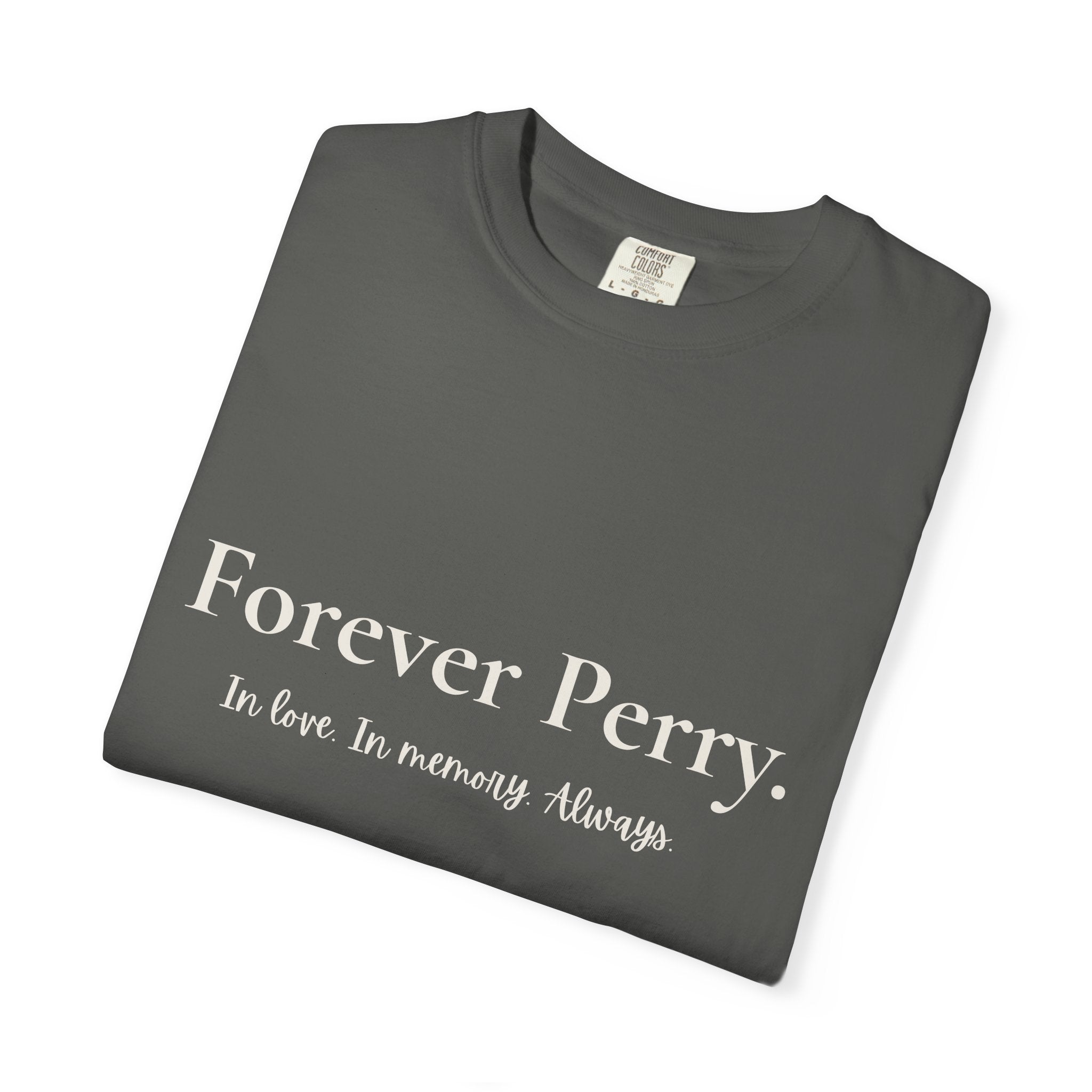Forever Perry Tee | Memorial Tribute Shirt