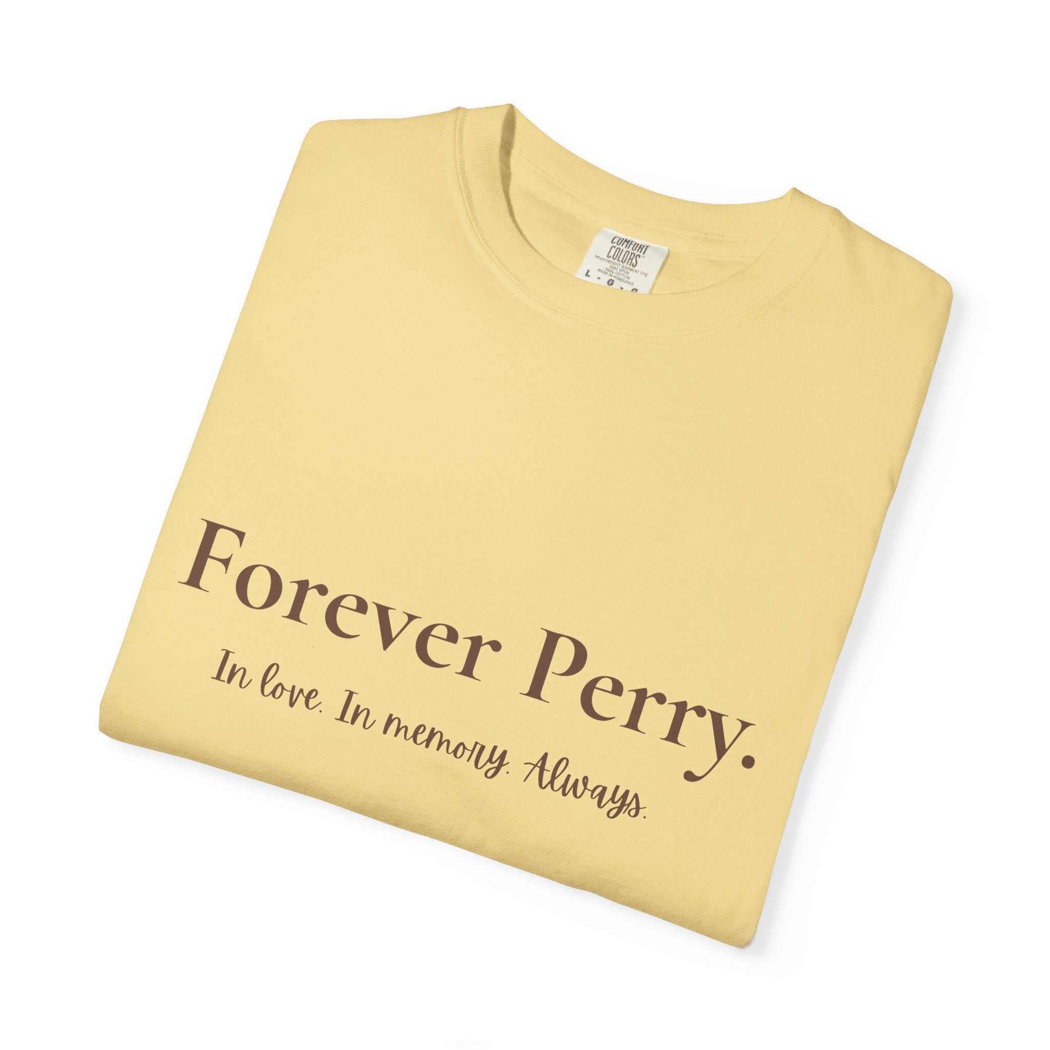 Forever Perry Tee | Memorial Tribute Shirt
