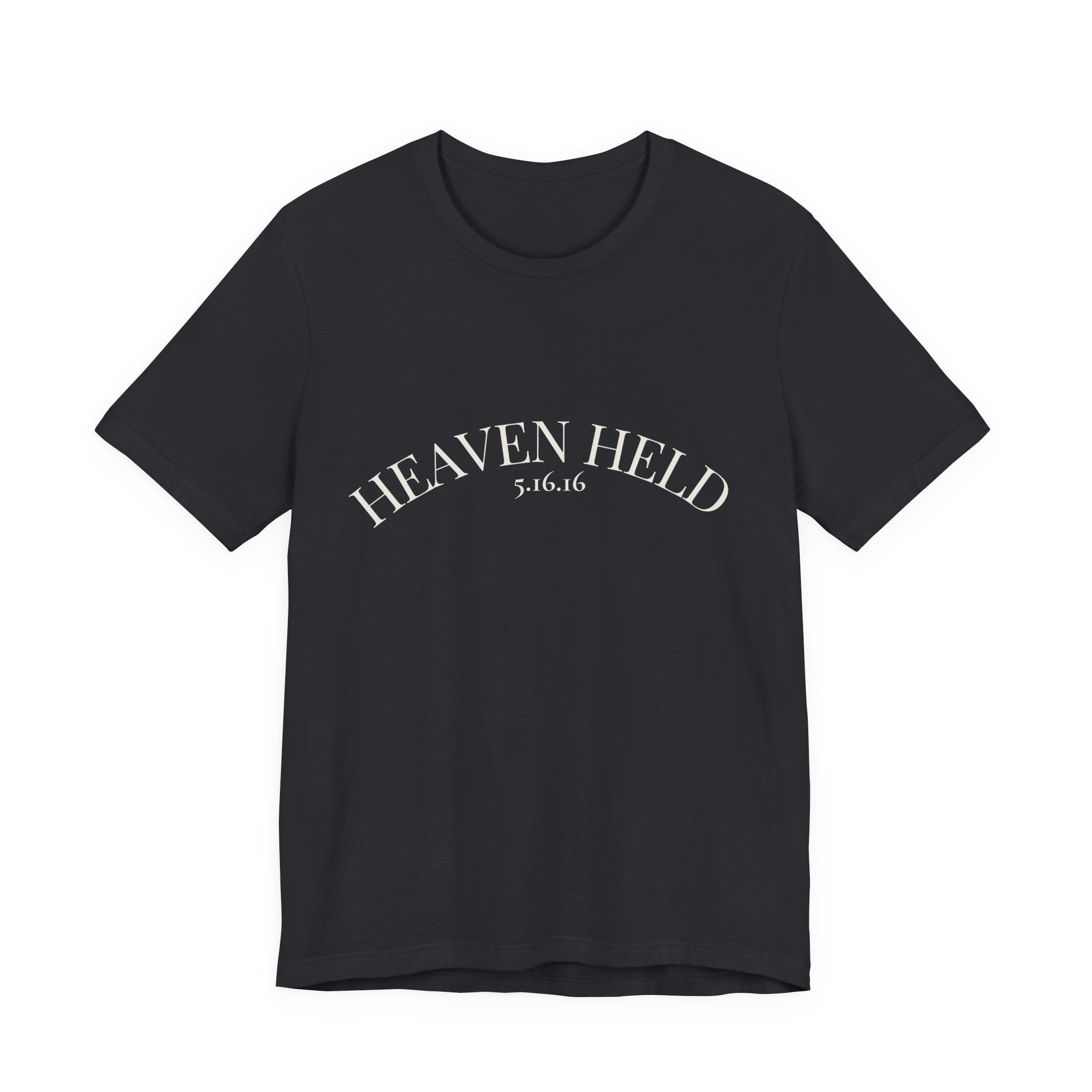 We Are Still Held Tee | Heaven Held Signature Shirt