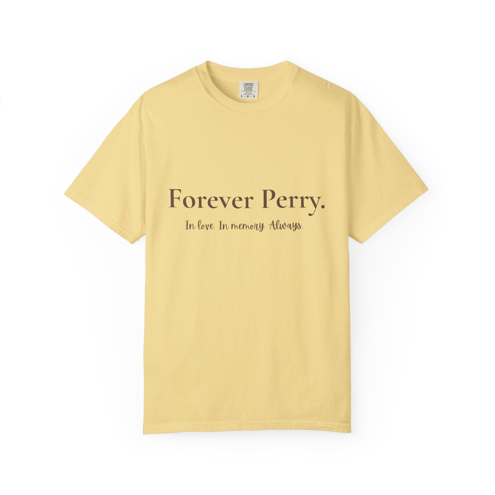 Forever Perry Tee | Memorial Tribute Shirt