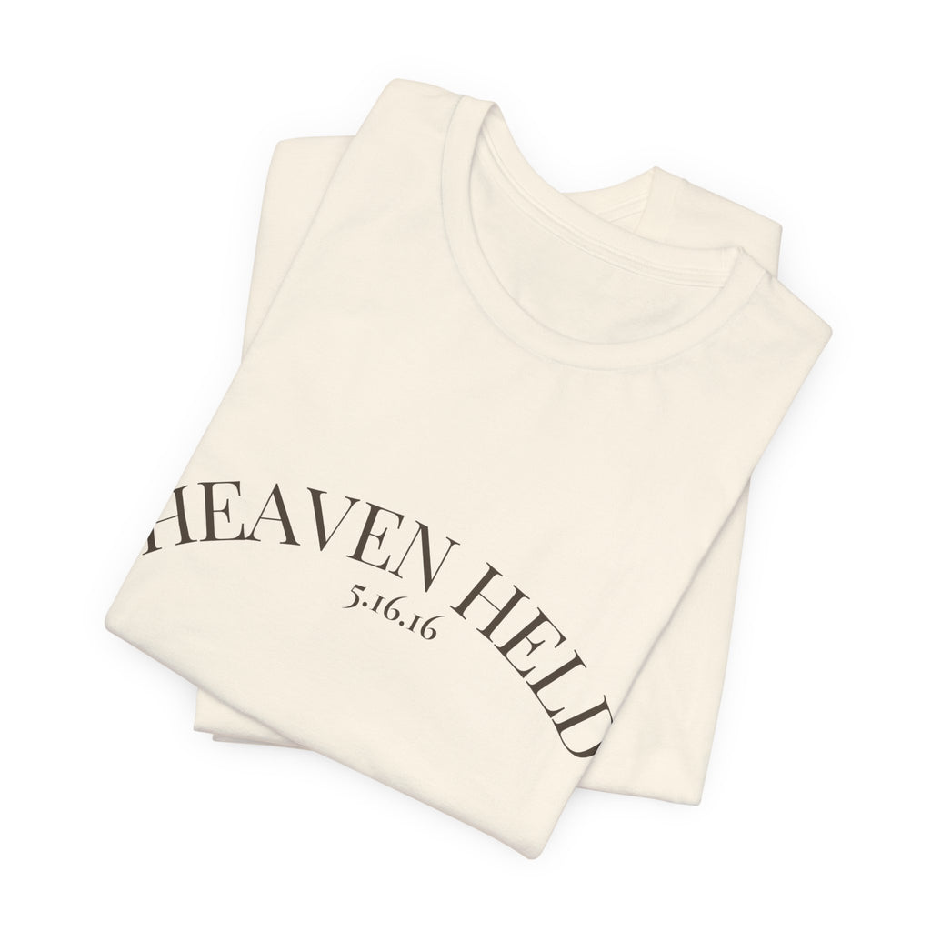 We Are Still Held Tee | Heaven Held Signature Shirt