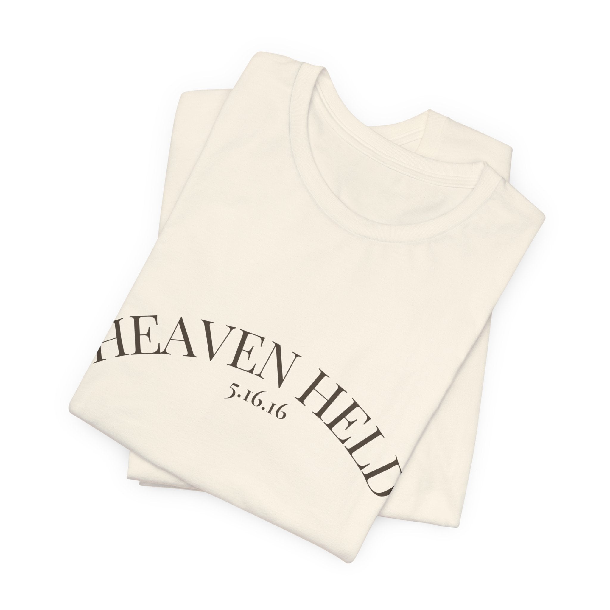 We Are Still Held Tee | Heaven Held Signature Shirt