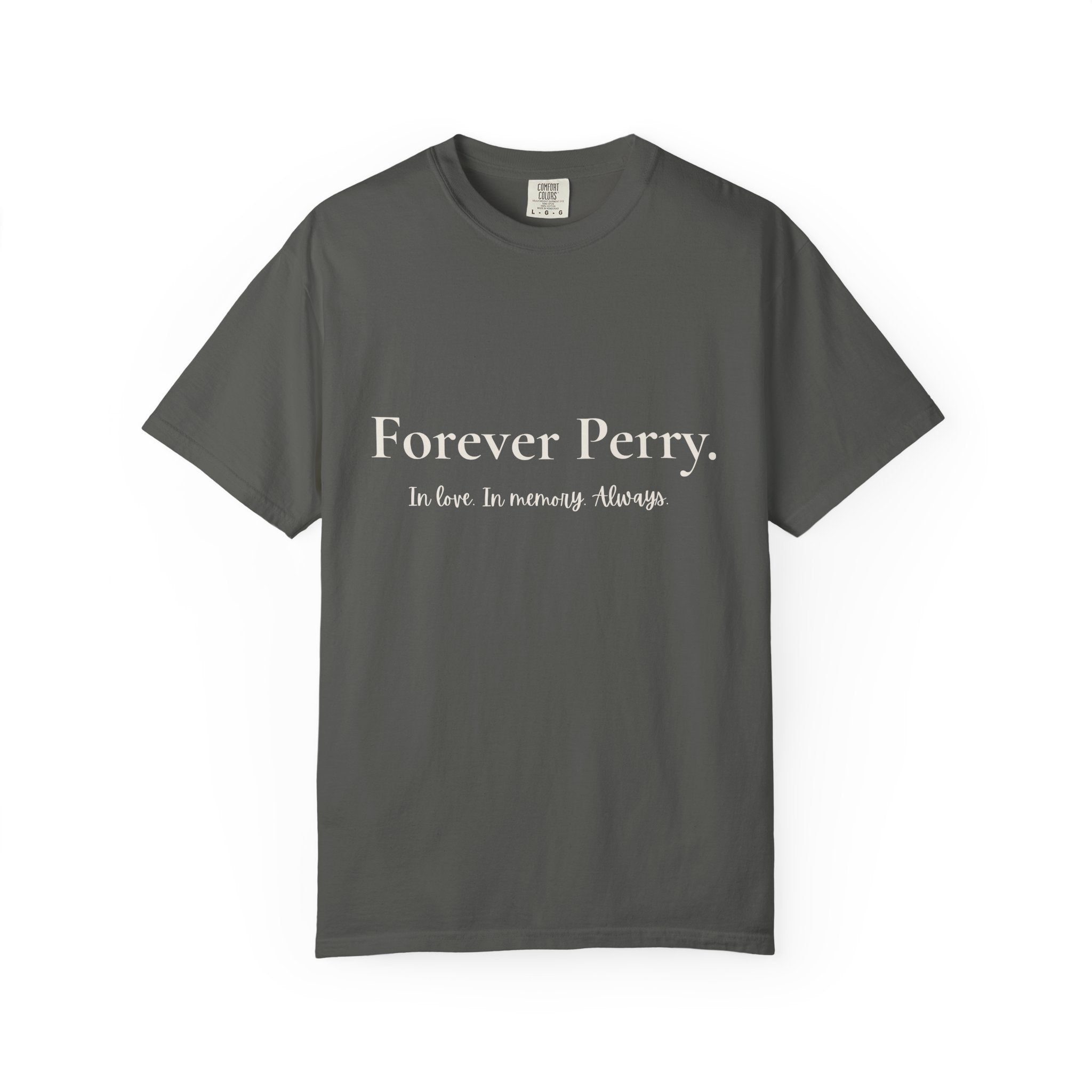 Forever Perry Tee | Memorial Tribute Shirt