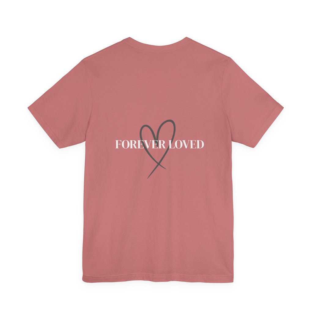 Forever Loved Shirt | Minimalist Memorial Tee | Angel Baby Loss Shirt Front | Grief & Remembrance Gift | Unisex Comfort Tee
