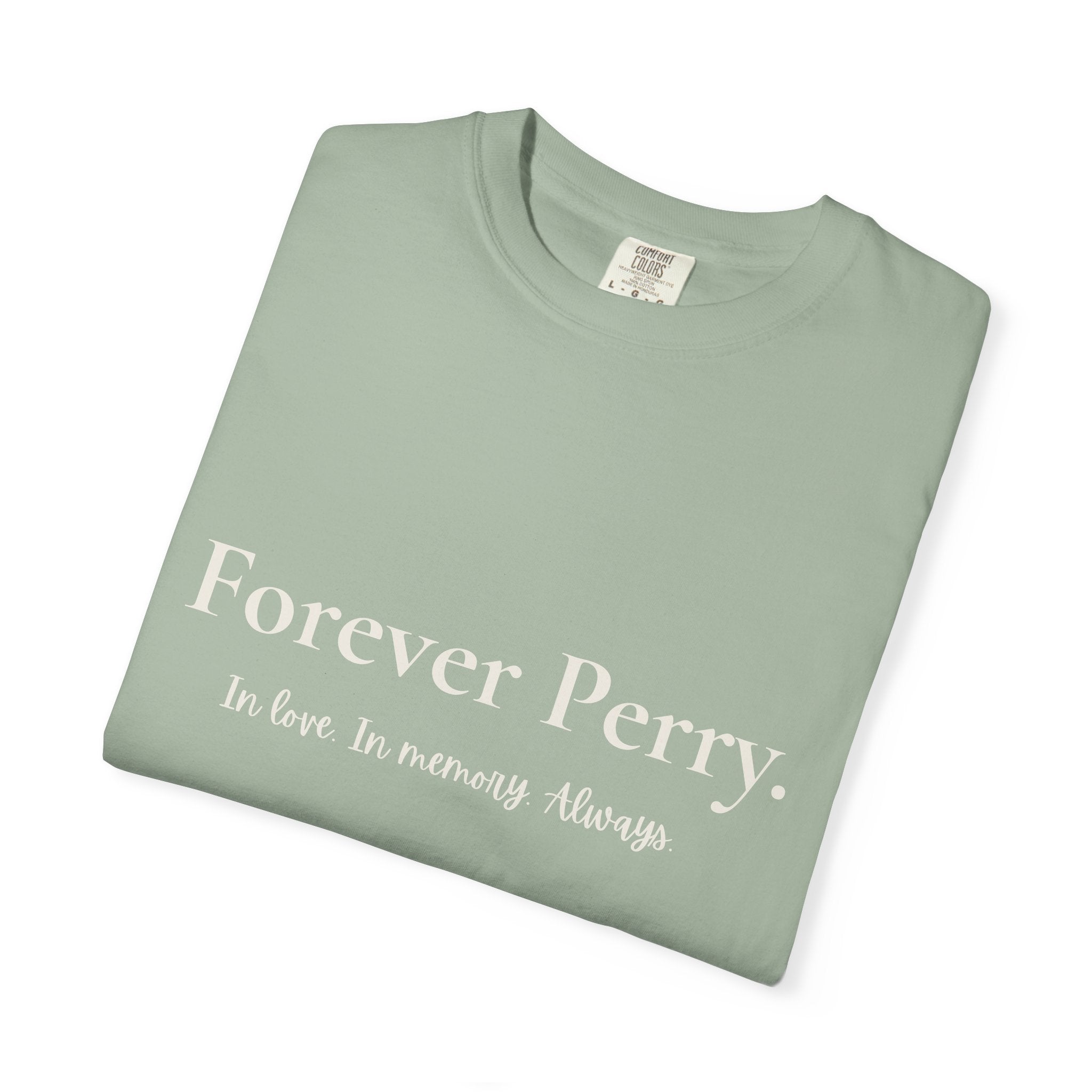 Forever Perry Tee | Memorial Tribute Shirt