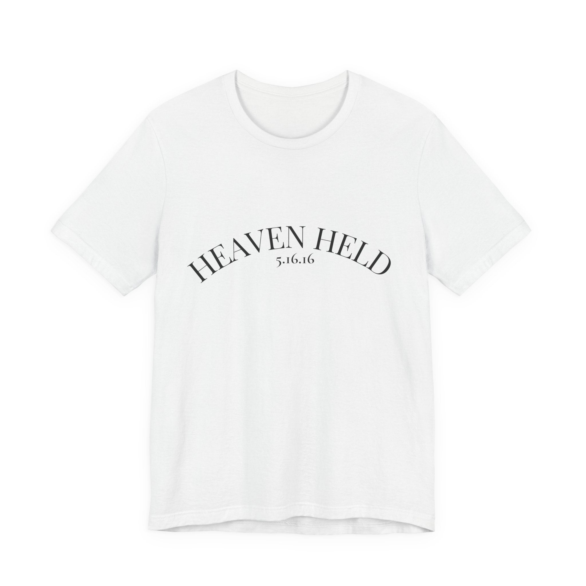 We Are Still Held Tee | Heaven Held Signature Shirt